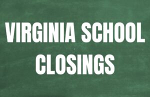 Multiple schools in Virginia announce closures for Friday