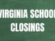 Virginia school closings and delays for Tuesday