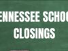 Tennessee school closings and delays for Friday