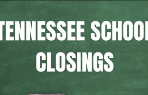 Tennessee school closings and delays for Tuesday