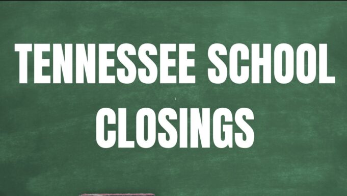 Multiple schools in Tennessee to close this week