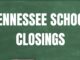 Multiple schools in Tennessee announce closures for Thursday