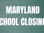 Maryland school closings and delays for Tuesday