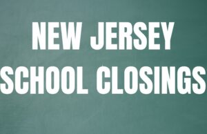 New Jersey school closings and delays for Monday