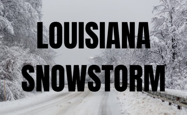 Multiple inches of snow and ice possible across Louisiana this weekend
